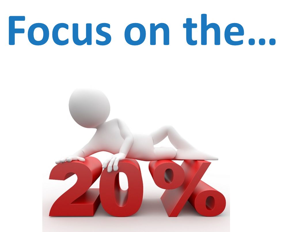 Focus on the 20 Percent